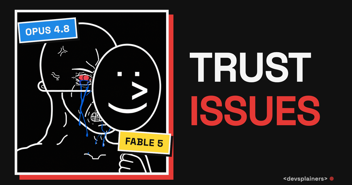 Bauhaus illustration: the crying-behind-a-mask meme wearing an OPUS 4.8 mask over a FABLE 5 face, beside the headline TRUST ISSUES.
